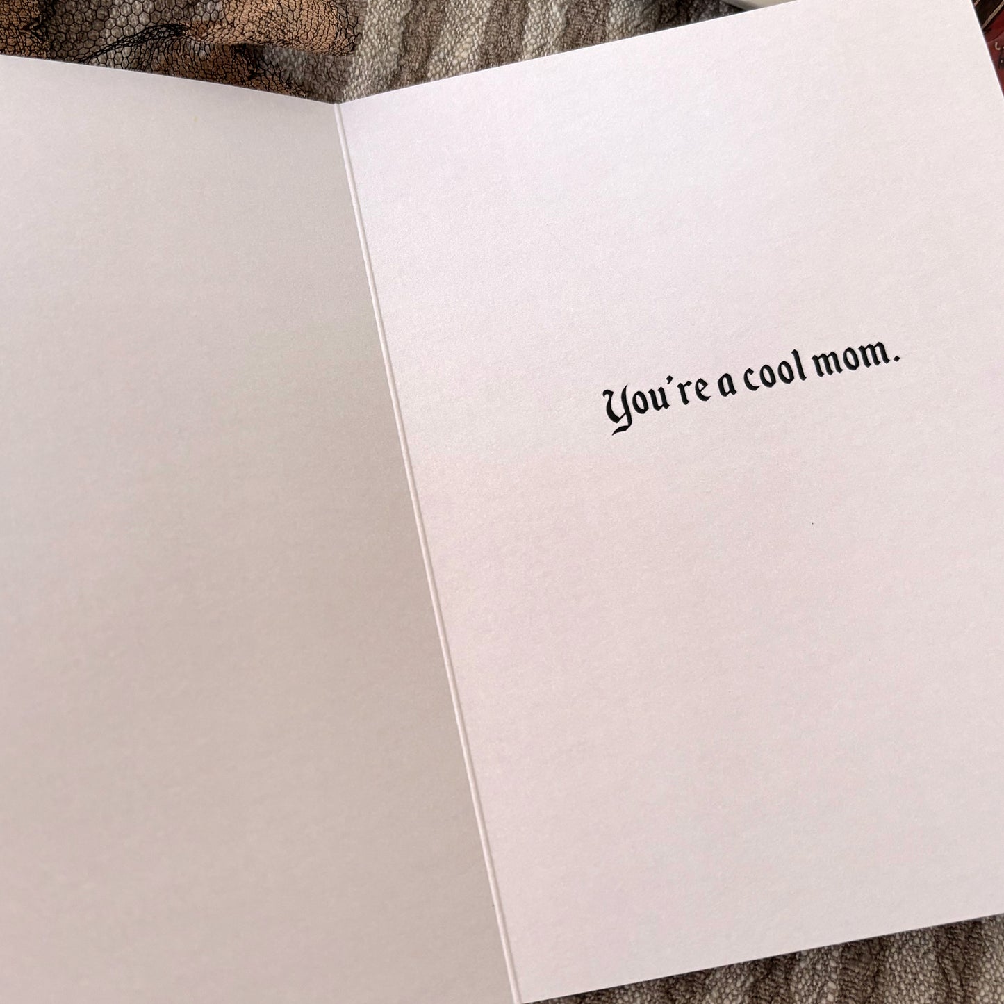 Alternative Mother's Day Card "You're not a regular mom, you're a cool mom"