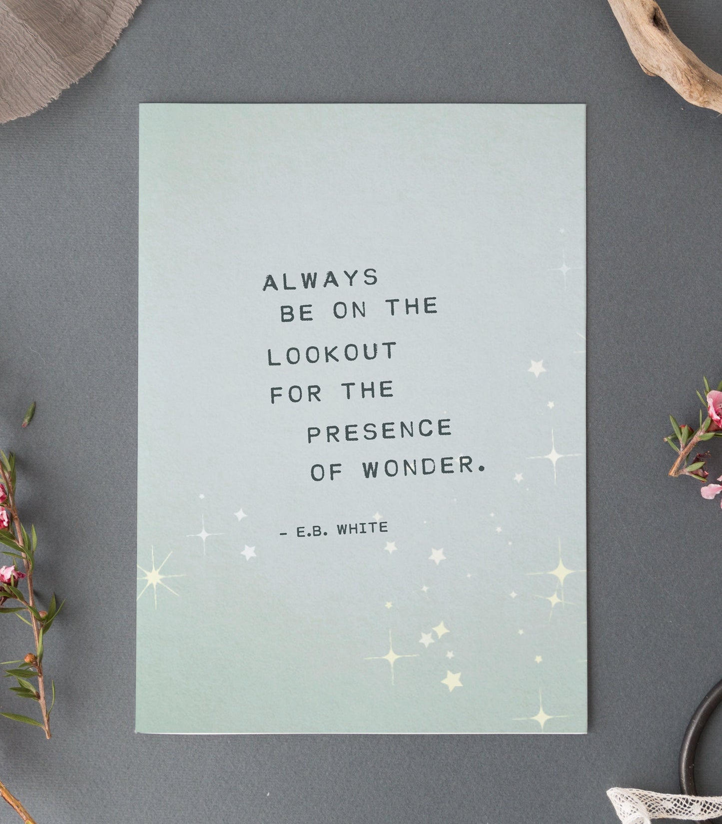 E.B. White quote "Always be on the lookout for the presence of wonder" nursery art