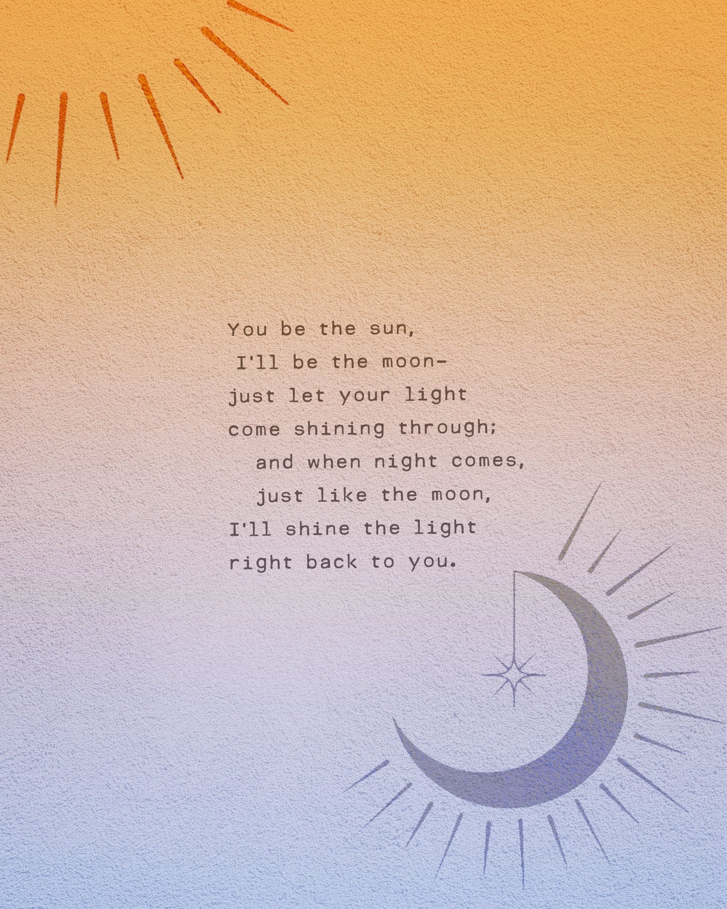 Love poem "You be the sun, I'll be the moon"