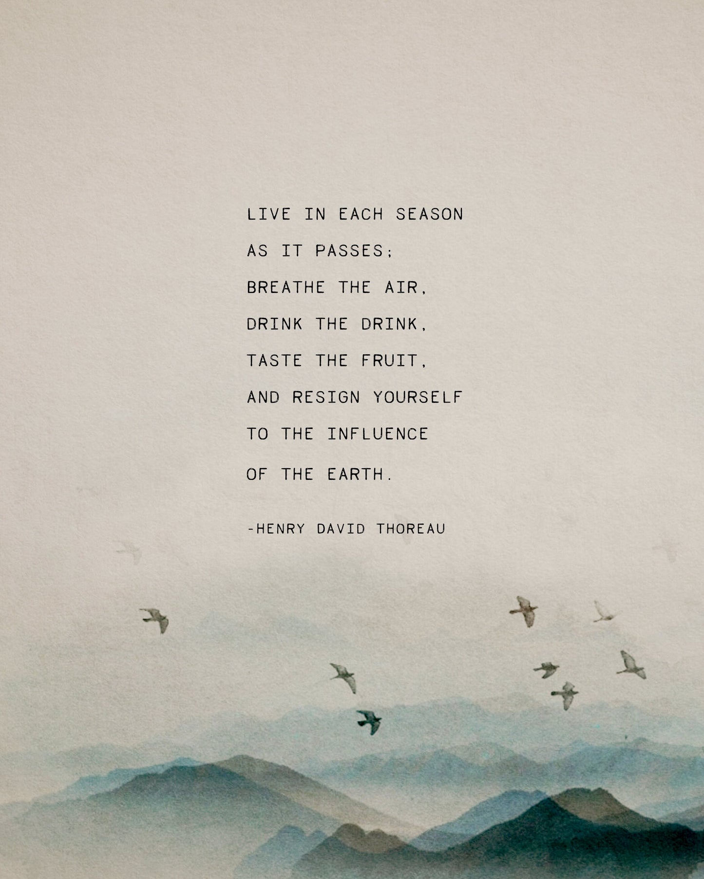 Henry David Thoreau quote from Walden "Live in each season as it passes..." nature wall decor