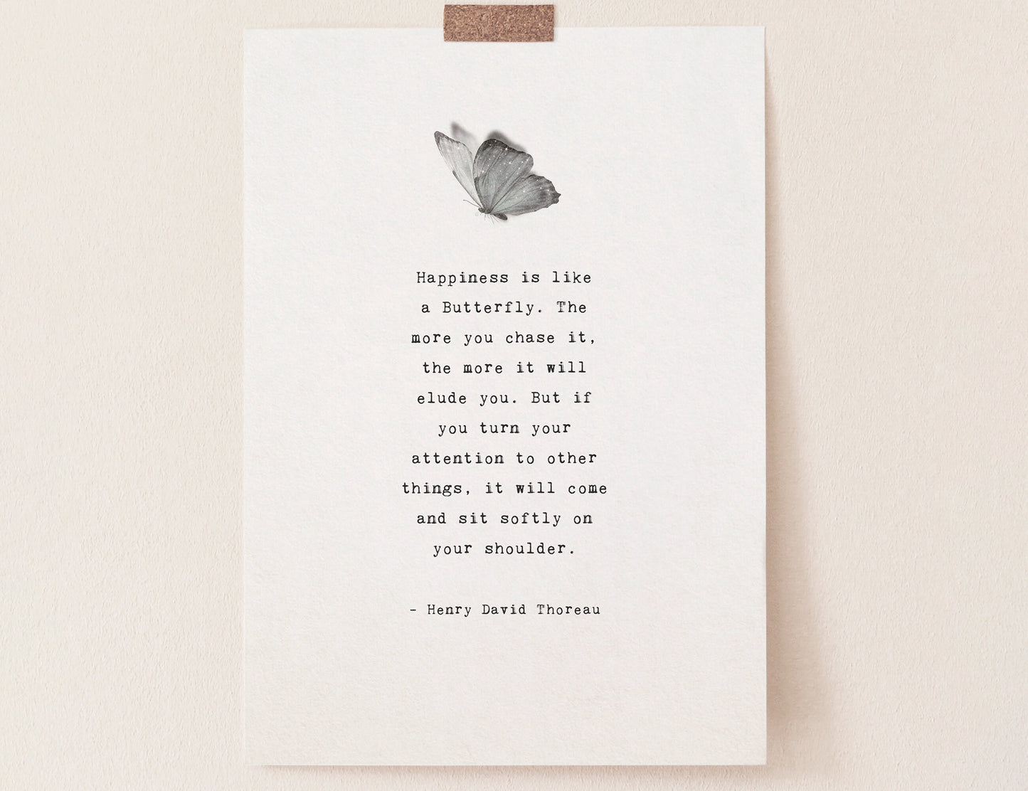 Henry David Thoreau quote "happiness is like a butterfly..."