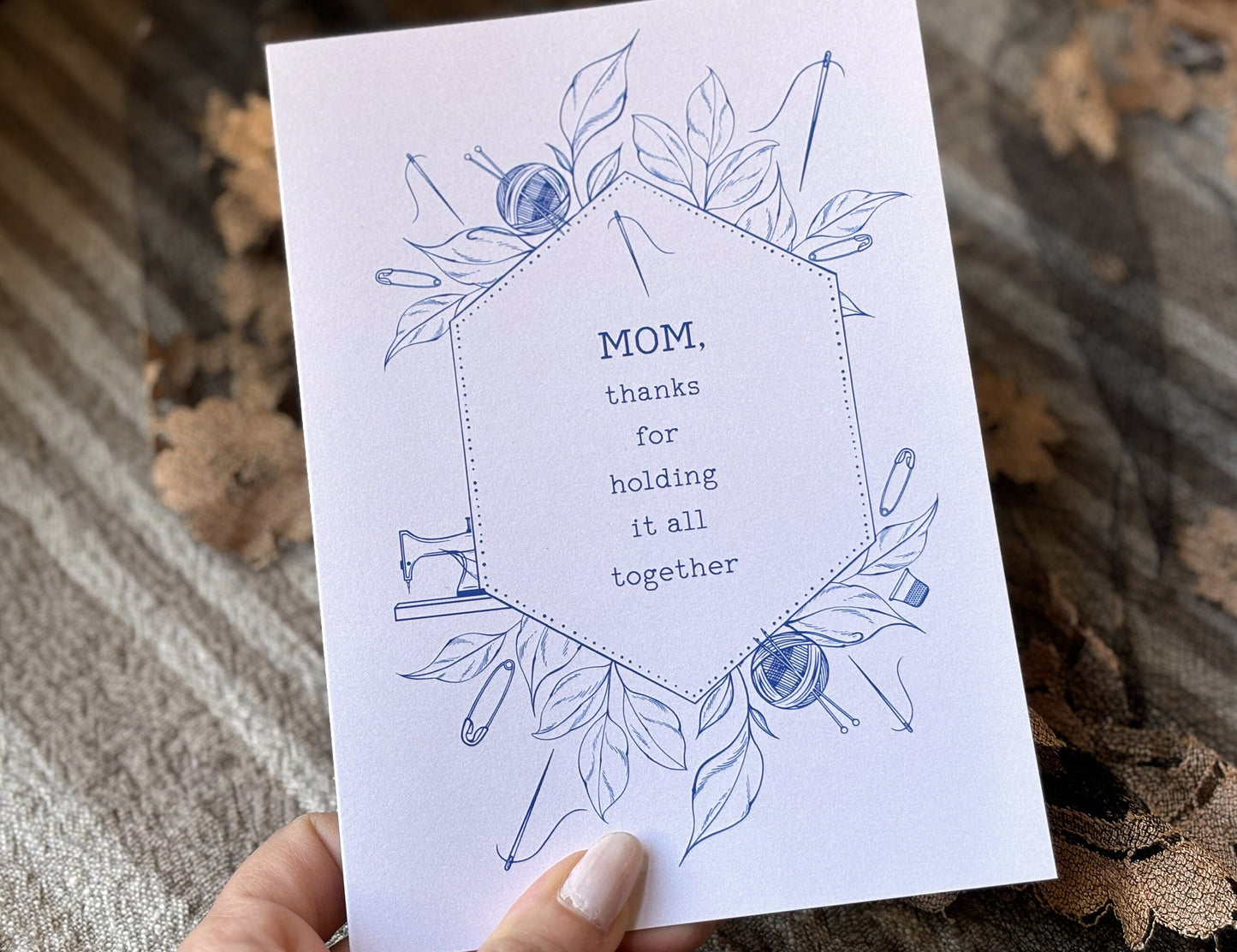 Mother's day Sewing Card "Thanks for holding it all together" greeting card. Cute Mother's Day Card for Mom's who sew and craft. Cute card.