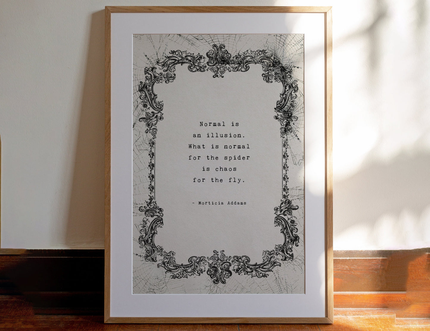 Morticia Addams quote art "Normal is an illusion. What is normal for the spider is chaos for the fly" goth art print