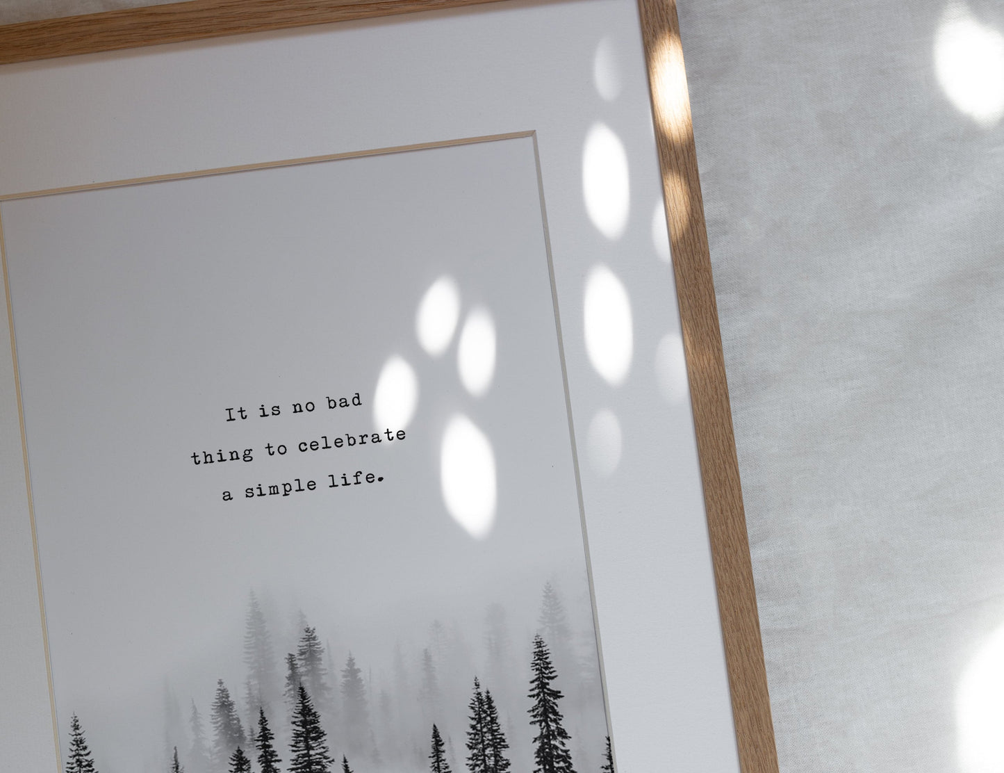 Quote print "It is no bad thing to celebrate a simple life"