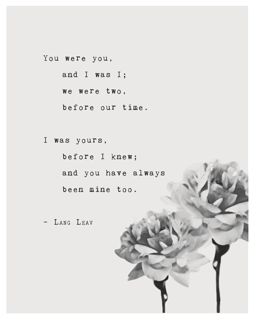 Love poetry "You were you and I was I" by Lang Leav poetry art